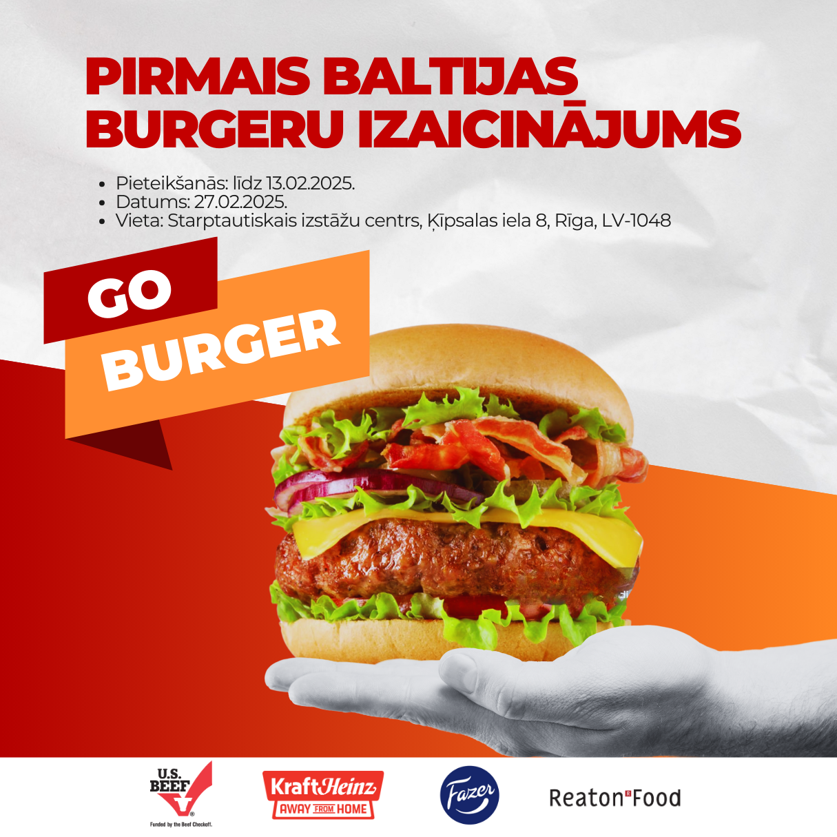 AICINĀM JŪS PIEŅEMT IZAICINĀJUMU UN STARTĒT  PIRMAJĀ BALTIJAS BURGERU IZAICINĀJUMĀ “GO BURGER”!